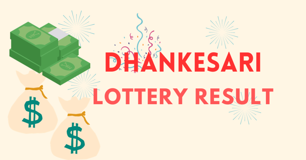 Dhankesari Todays Result